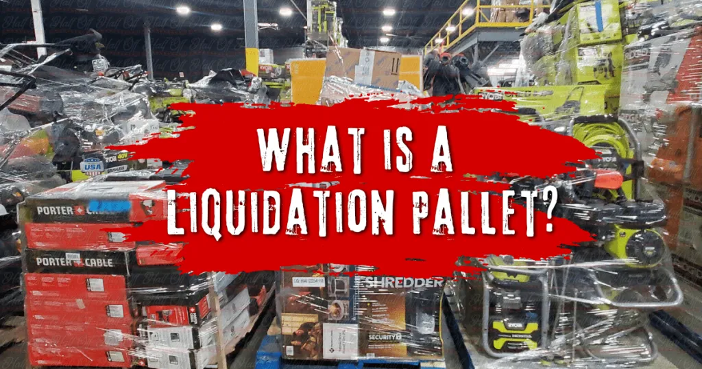What is a liquidation pallet